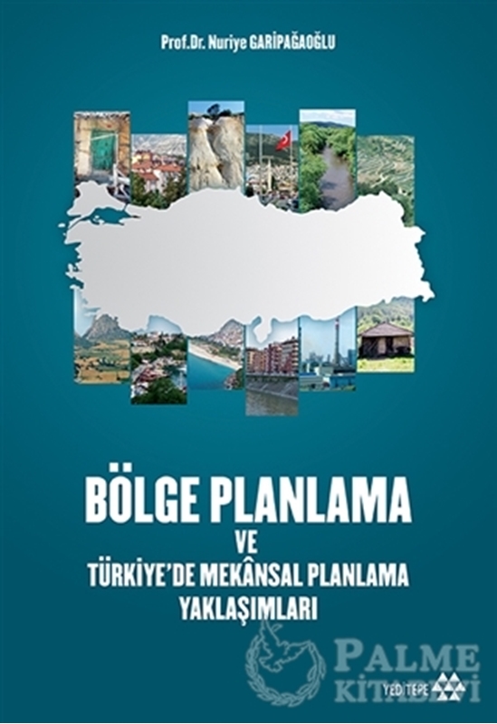 resm Bölge Planlama ve Türkiye'de Mekansal Planlama Yaklaşımları