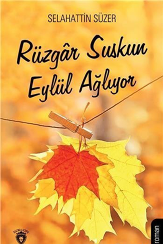 resm Rüzgar Suskun Eylül Ağlıyor