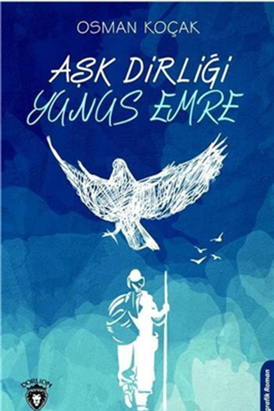 resm Aşk Dirliği Yunus Emre