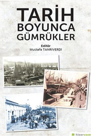 Resim Tarih Boyunca Gümrükler