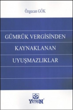 Resim Gümrük Vergisinden Kaynaklanan Uyuşmazlıklar