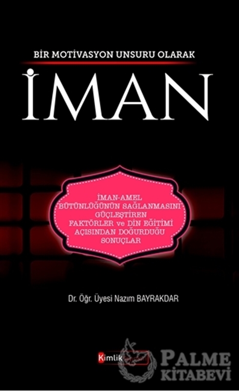 resm Bir Motivasyon Unsuru Olarak İman