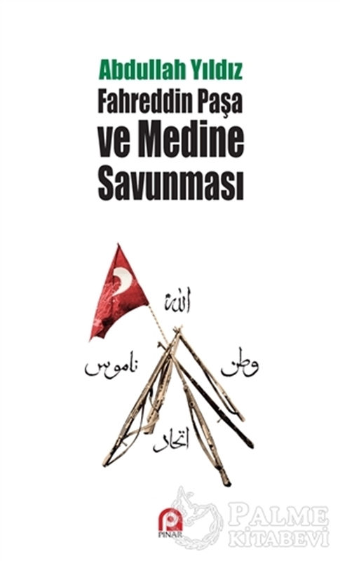 resm Fahreddin Paşa ve Medine Savunması