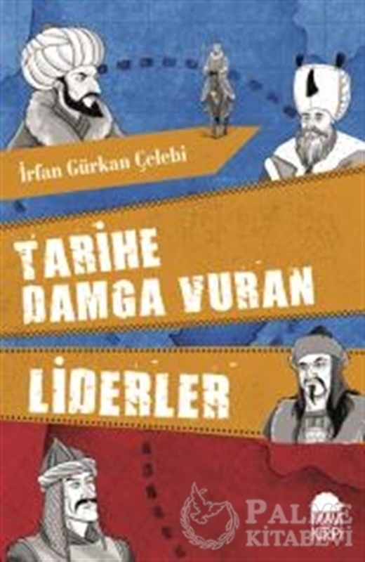 resm Tarihe Damga Vuran Liderler