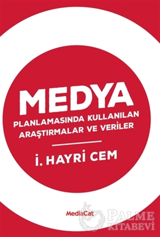 resm Medya Planlamasında Kullanılan Araştırmalar ve Veriler