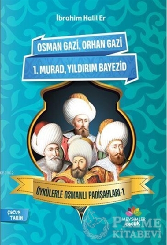 resm Öykülerle Osmanlı Padişahları - 1