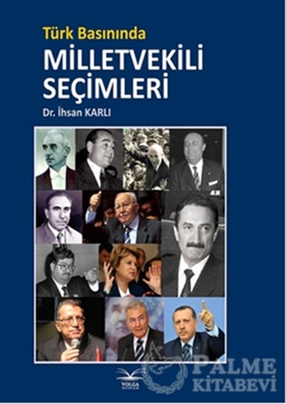 resm Türk Basınında Milletvekili Seçimleri