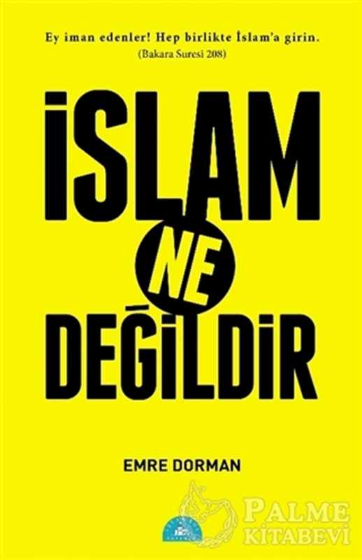 resm İslam Ne Değildir