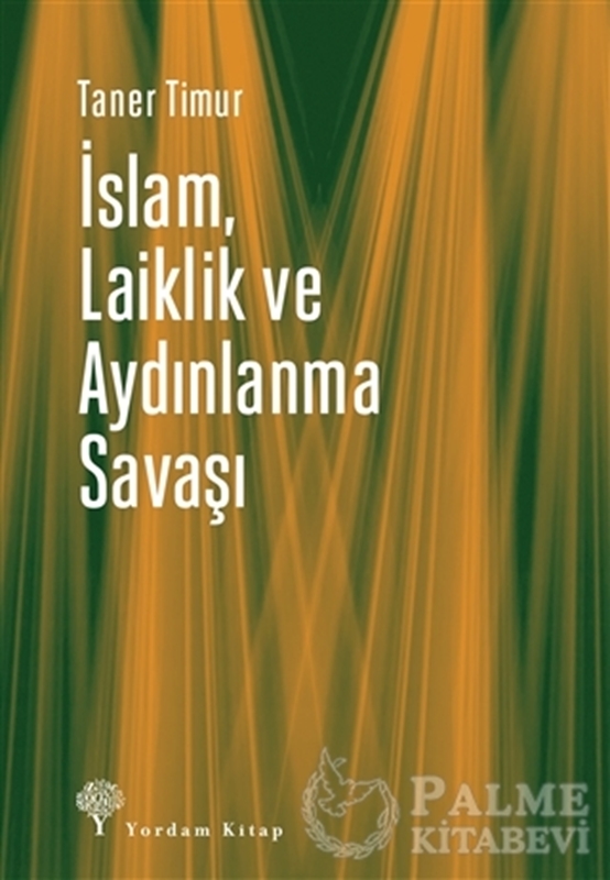resm İslam, Laiklik ve Aydınlanma Savaşı