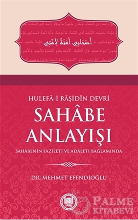 Resim Hulefa-i Raşidin Devri Sahabe Anlayışı