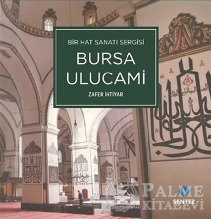 Resim Bir Hat Sanatı Sergisi Bursa Ulucami