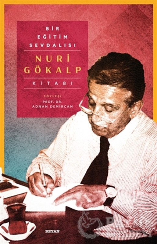 resm Bir Eğitim Sevdalısı - Nuri Gökalp Kitabı