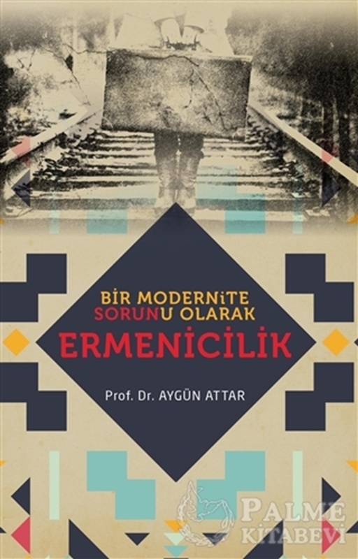 resm Bir Modernite Sorunu Olarak Ermenicilik
