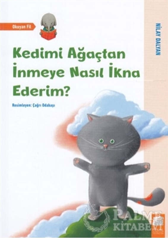 resm Kedimi Ağaçtan İnmeye Nasıl İkna Ederim?