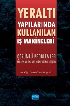 Resim Yeraltı Yapılarında Kullanılan İş Makineleri