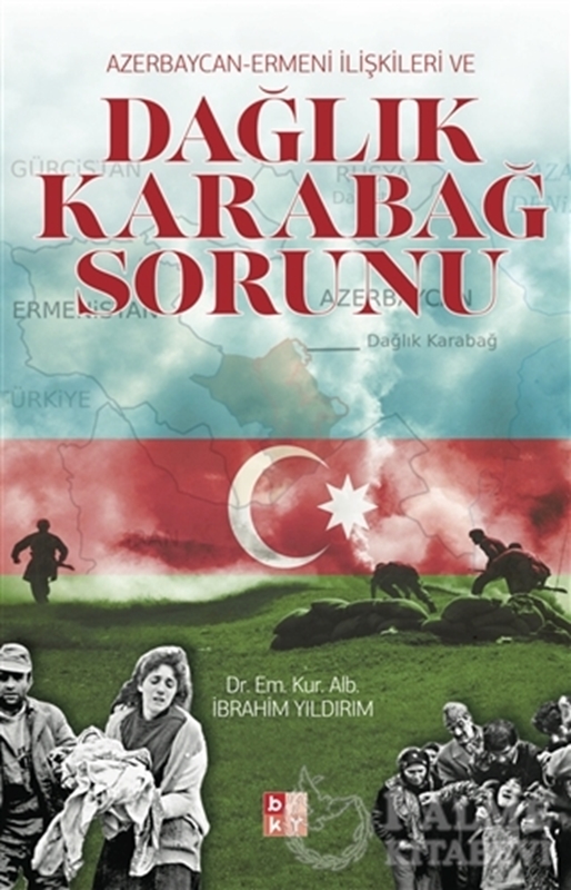 resm Azerbaycan-Ermeni İlişkileri ve Dağlık Karabağ Sorunu