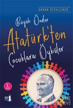Resim Büyük Önder Atatürk'ten Çocuklara Öyküler