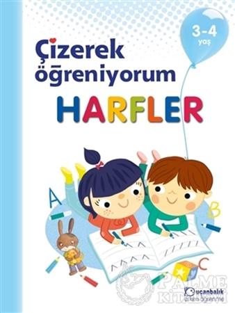 Resim Harfler - Çizerek Öğreniyorum 3-4 Yaş