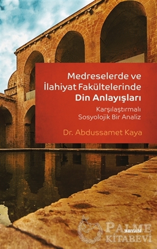 resm Medreselerde ve İlahiyat Fakültelerinde Din Anlayışları