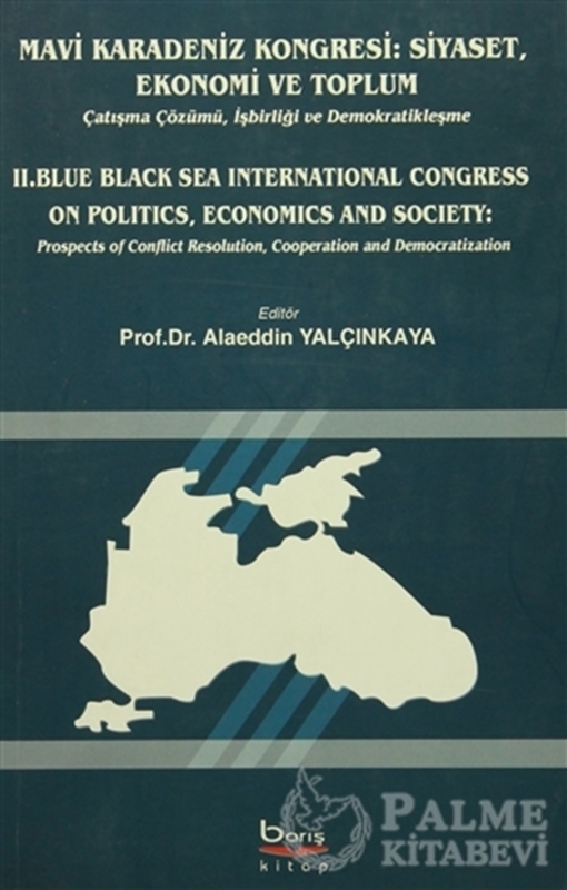 resm Mavi Karadeniz Kongresi: Siyaset, Ekonomi ve Toplum / Blue Black Sea International Congress On Politics, Economics and Society