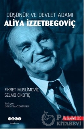 Resim Düşünür ve Devlet Adamı Aliya İzzetbegoviç