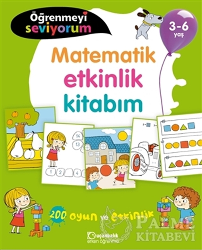 resm Matematik Etkinlik Kitabım - Öğrenmeyi Seviyorum 3-6 Yaş