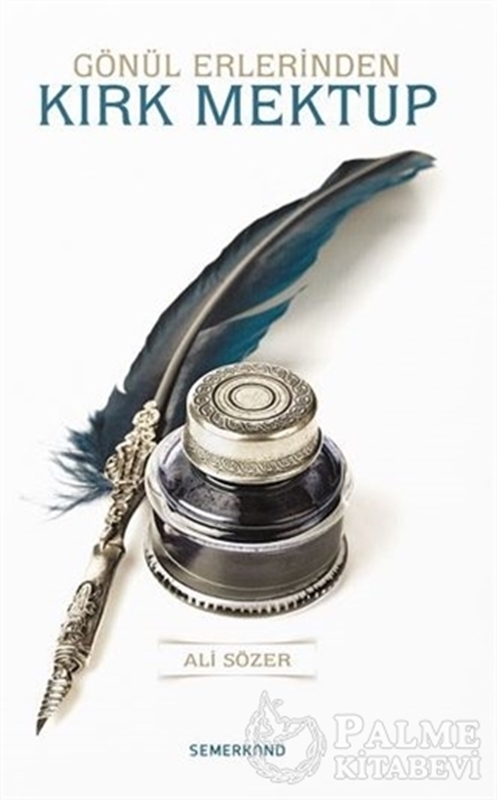 resm Gönül Erlerinden Kırk Mektup