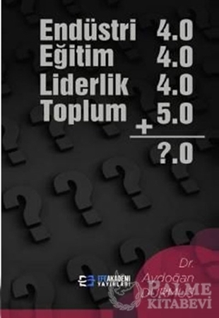 Resim Endüstri 4.0 Eğitim 4.0 Liderlik 4.0 Toplum 5.0