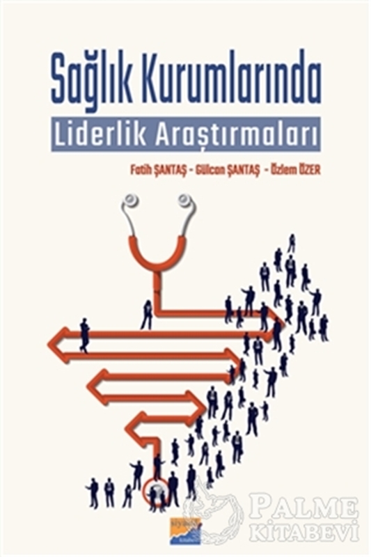 resm Sağlık Kurumlarında Liderlik Araştırmaları