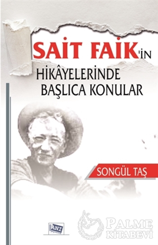 resm Sait Faik'in Hikayelerinde Başlıca Konular