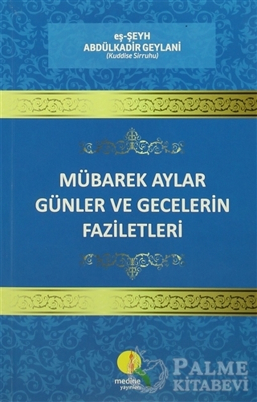 resm Mübarek Aylar Günler ve Gecelerin Faziletleri