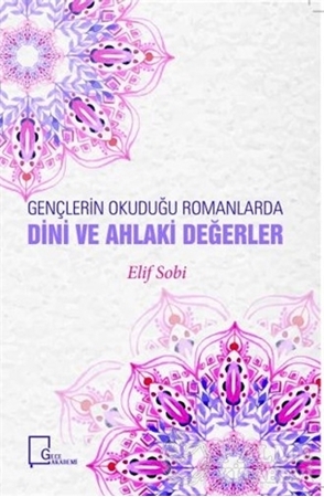 Resim Gençlerin Okuduğu Romanlarda Dini ve Ahlaki Değerler