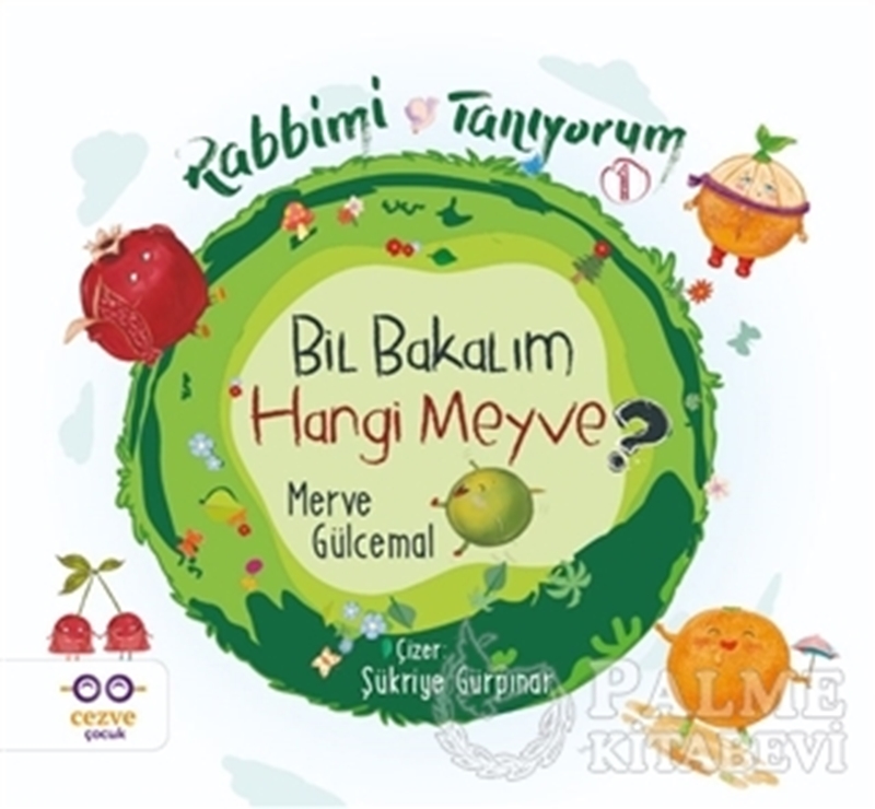 resm Bil Bakalım Hangi Meyve  - Rabbimi Tanıyorum 1