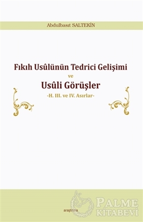 Resim Fıkıh Usülünün Tedrici Gelişimi ve Usüli Görüşler