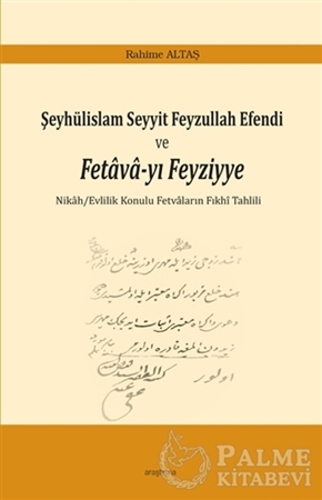 Resim Şeyhülislam Seyyit Feyzullah Efendi ve Fetava-yı Feyziyye