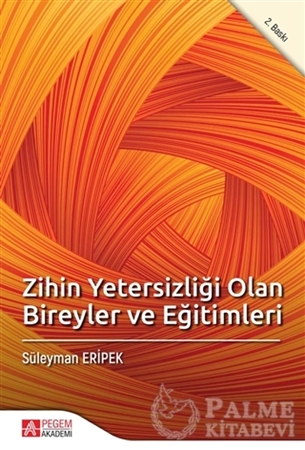 Resim Zihin Yetersizliği Olan Bireyler ve Eğitimleri