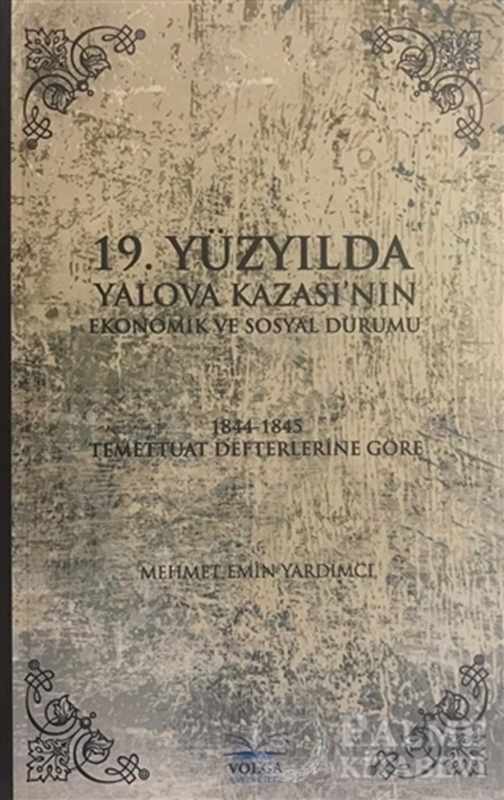 resm 19. Yüzyılda Yalova Kazası'nın Ekonomik ve Sosyal Durumu