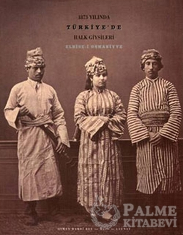 resm 1873 Yılında Türkiye'de Halk Giysileri