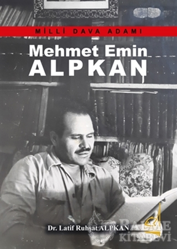 resm Mehmet Emin Alpkan - Milli Dava Adamı
