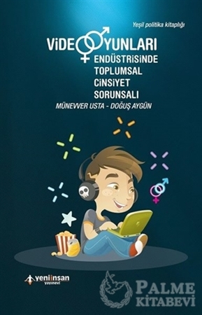 Resim Video Oyunları Endüstrisinde Toplumsal Cinsiyet Sorunsalı