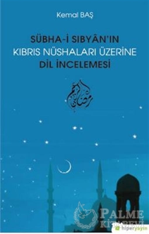 resm Sübha-i Sıbyan’ın Kıbrıs Nüshaları Üzerine Dil İncelemesi
