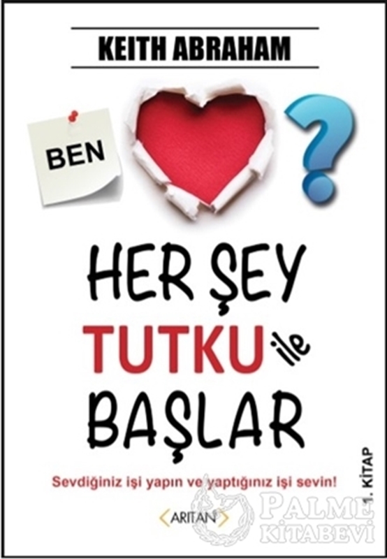 resm Her Şey Tutku ile Başlar 1. Kitap