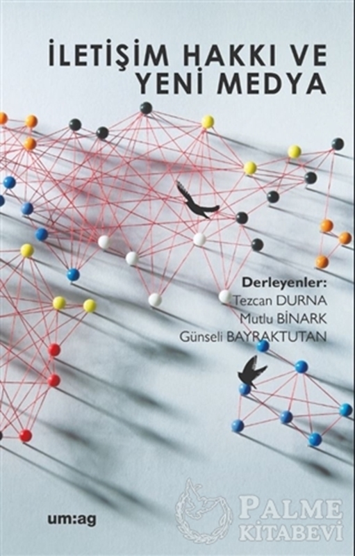 resm İletişim Hakkı ve Yeni Medya