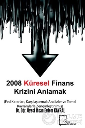Resim 2008 Küresel Finans Krizini Anlamak
