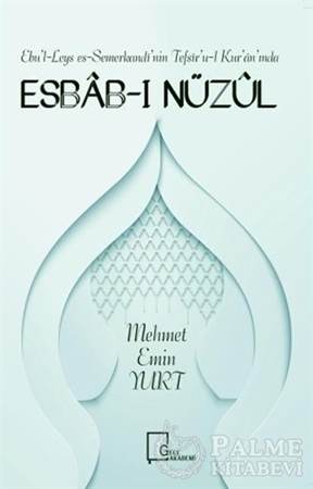 Resim Ebu'l-Leys es-Semerkandi'nin Tefsir'u-l Kur'an'ında Esbab-ı Nüzul