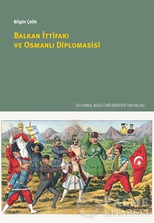 Resim Balkan İttifakı ve Osmanlı Diplomasisi