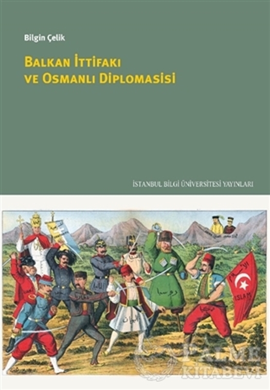 resm Balkan İttifakı ve Osmanlı Diplomasisi