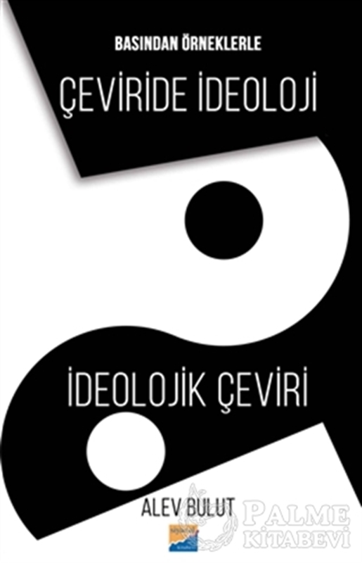 resm Basından Örneklerle Çeviride İdeoloji İdeolojik Çeviri