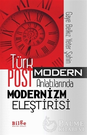 Resim Türk Postmodern Anlatılarında Modernizm Eleştirisi