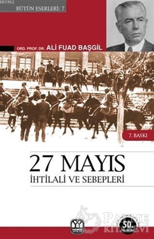 resm 27 Mayıs İhtilali ve Sebepleri
